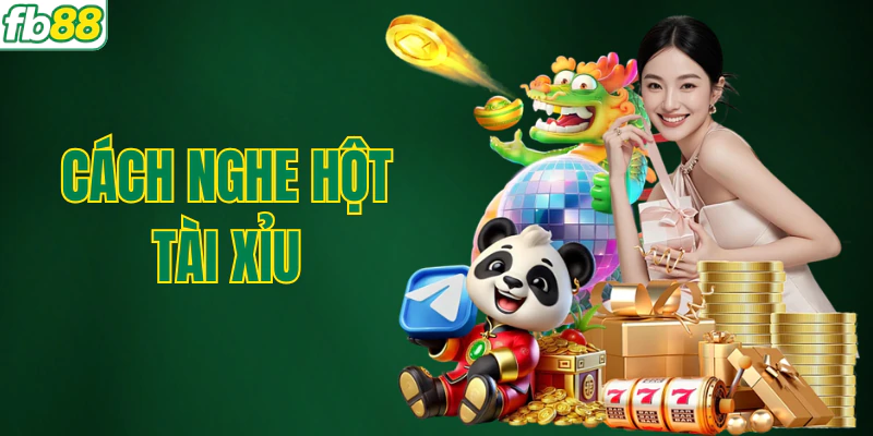 cach-nghe-hot-tai-xiu-bi-quyet-cao-thu-truyen-tai-nhau-117
