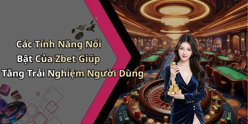 zbet-kham-pha-the-gioi-giai-tri-truc-tuyen-day-hap-dan-151