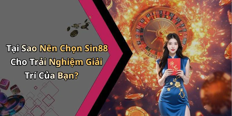 sin88-kham-pha-the-gioi-giai-tri-truc-tuyen-day-hap-dan-169