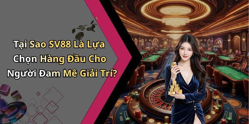sv88-kham-pha-the-gioi-giai-tri-truc-tuyen-dinh-cao-205